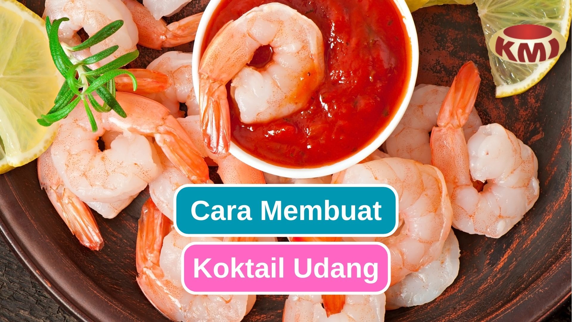 Resep Koktail Udang yang Cepat dan Lezat